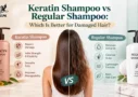 keratin shampoo vs regular shampoo