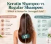 keratin shampoo vs regular shampoo