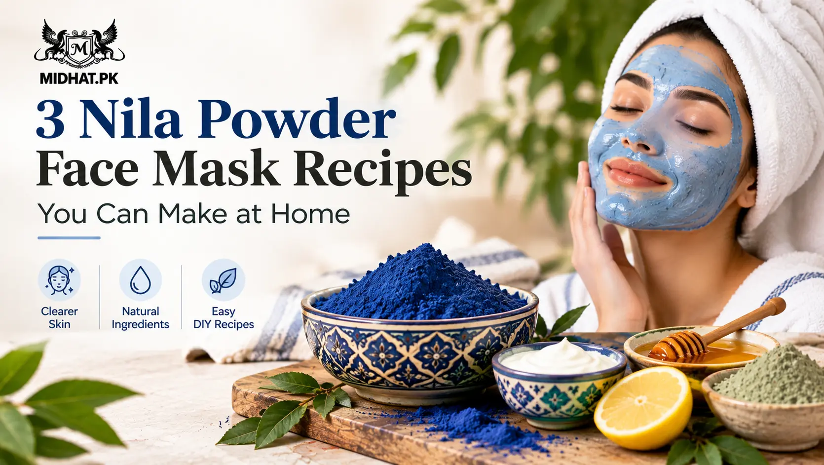 Nila powder face mask recipe
